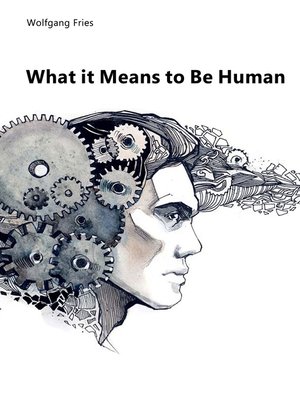 cover image of What it Means to Be Human